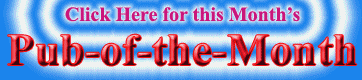 CLICK HERE for this month's Pub-of-the-Month